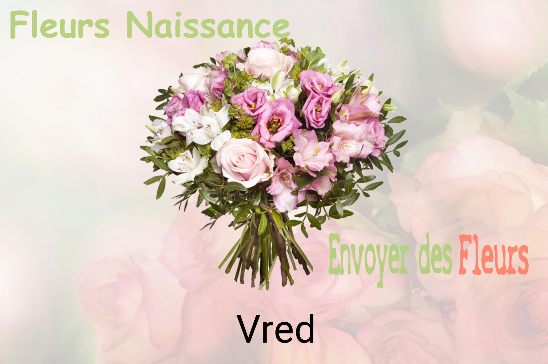 Bouquet de fleurs de naissance livré à Vred